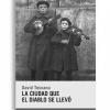 La ciudad que el diablo se llevó